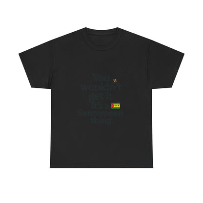 Additional product view of the São Tomé & Príncipe Santomean Thing T-Shirt