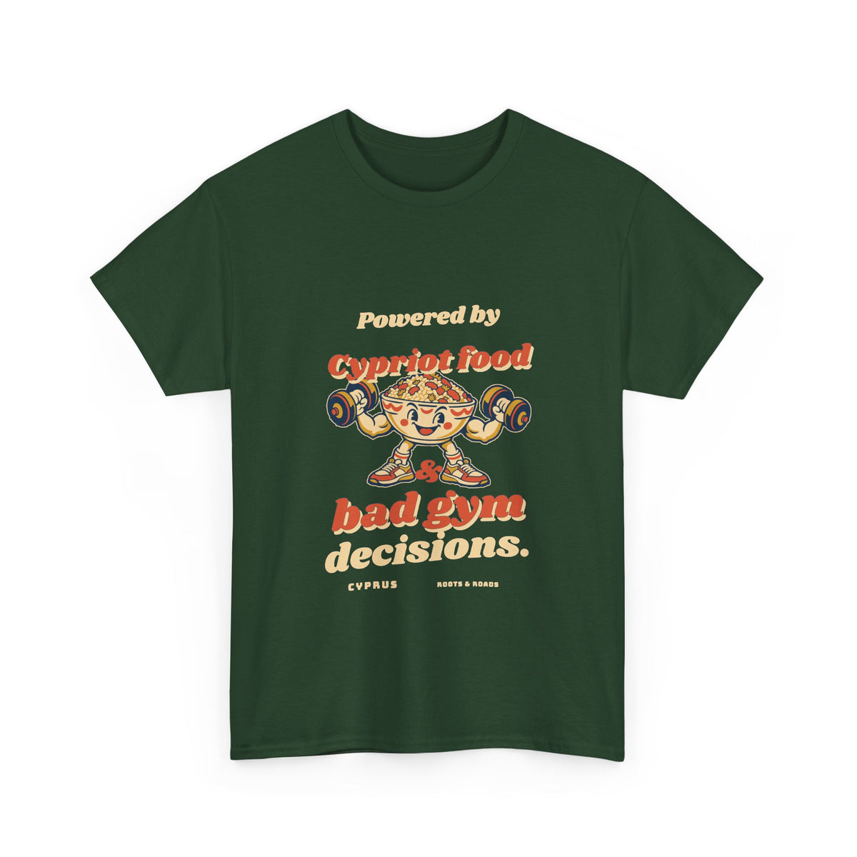 Cyprus Bad Gym Decisions T-Shirt in Forest Green, with rounded retro Cypriot food lettering and a food-bowl lifter illustration by Roots & Roads.