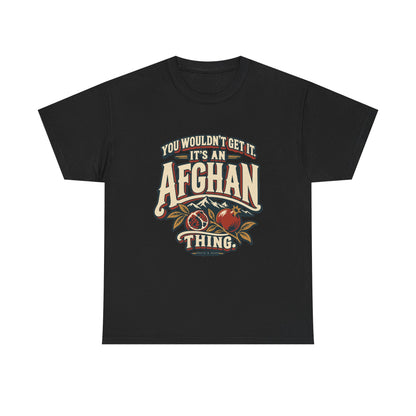 Front view of the Black Afghan Thing T-shirt with “You wouldn’t get it. It’s an Afghan thing.” cream vintage athletic lettering, brick-red shadows, mountain peaks and pomegranates.
