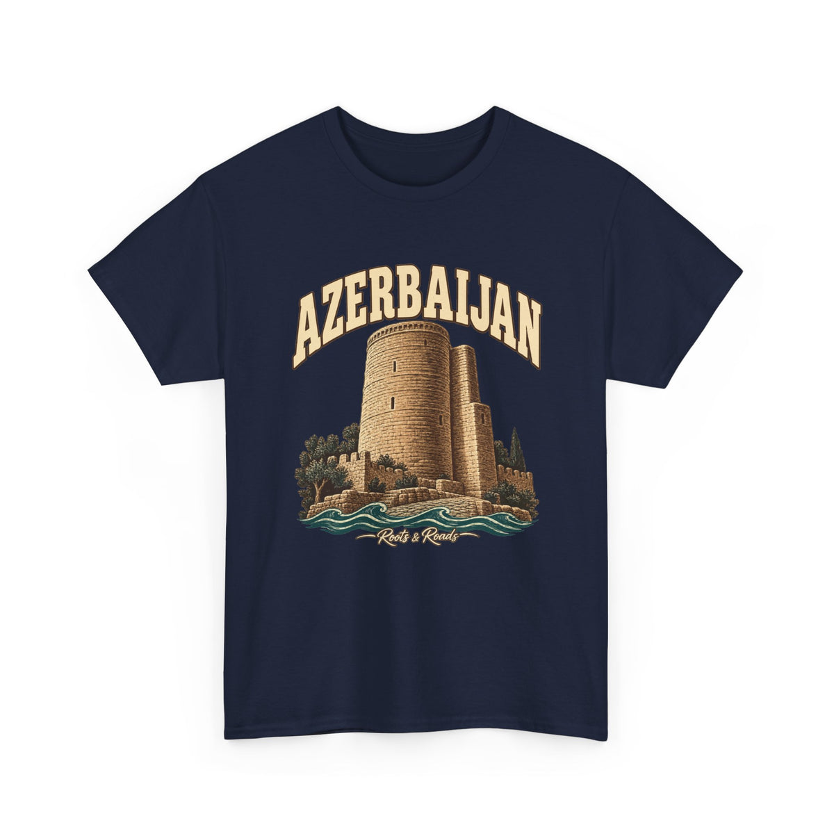 Front view of a Navy Gildan 5000 T-shirt with cream AZERBAIJAN lettering, a sandstone tower and stone walls above teal waves, and Roots & Roads script.