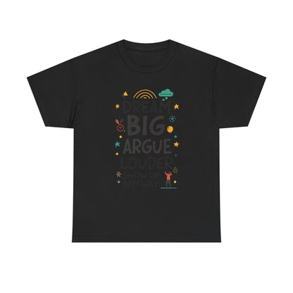 Additional product view of the United States Dream Big, Argue Louder T-Shirt
