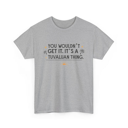 Additional product view of the Tuvalu Tuvaluan Thing T-Shirt