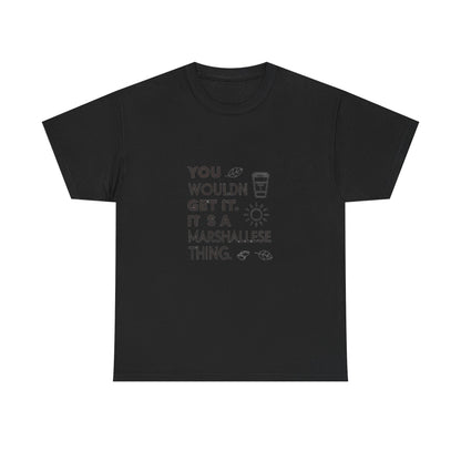 Additional product view of the Marshall Islands Marshallese Thing T-Shirt
