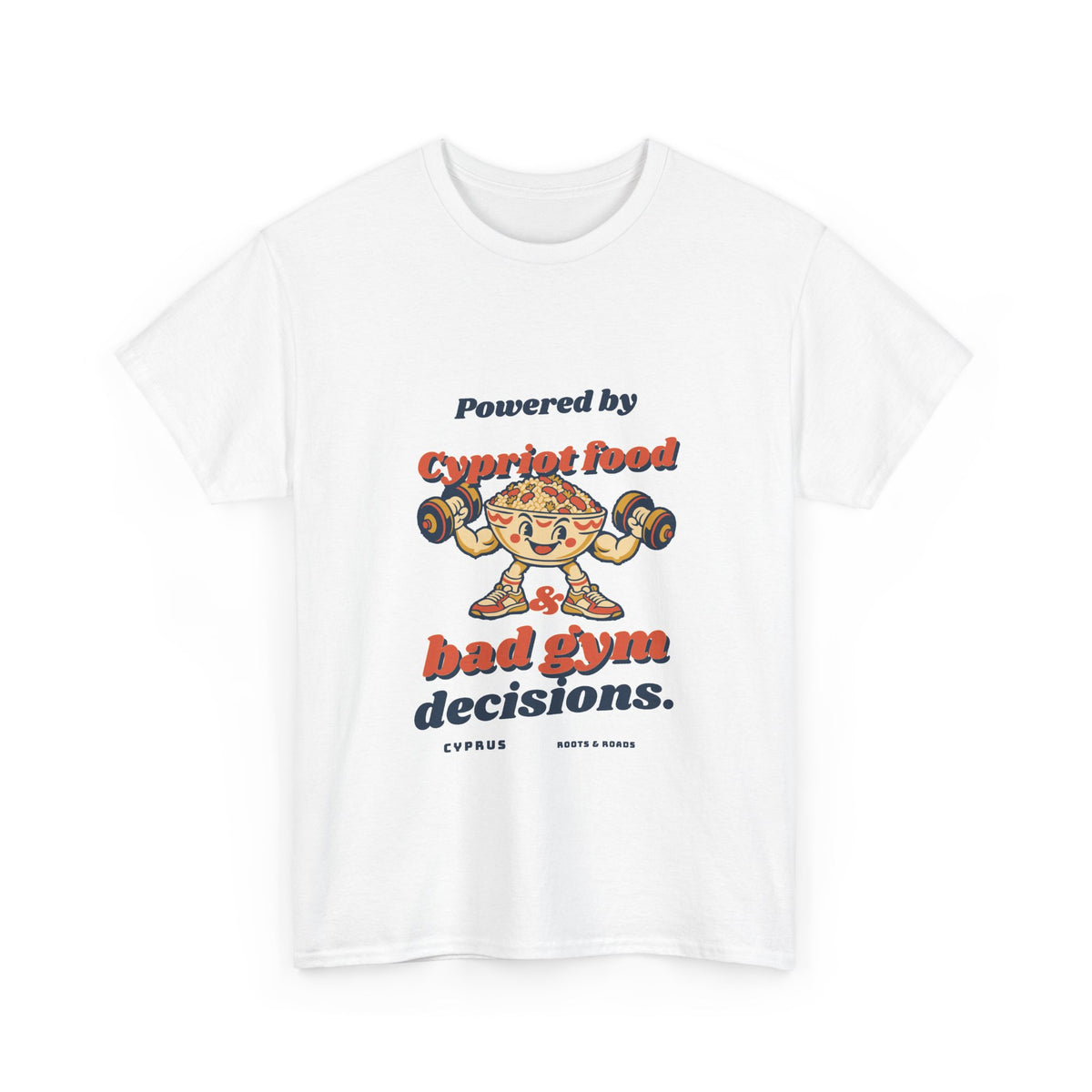Cyprus Bad Gym Decisions T-Shirt in White, with rounded retro Cypriot food lettering and a food-bowl lifter illustration by Roots & Roads.