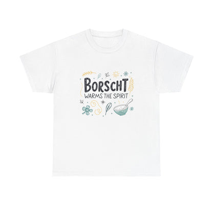 Front view of the Ukraine Borscht & Resilience T-Shirt
