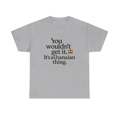 Additional product view of the Ghana Ghanaian Thing T-Shirt