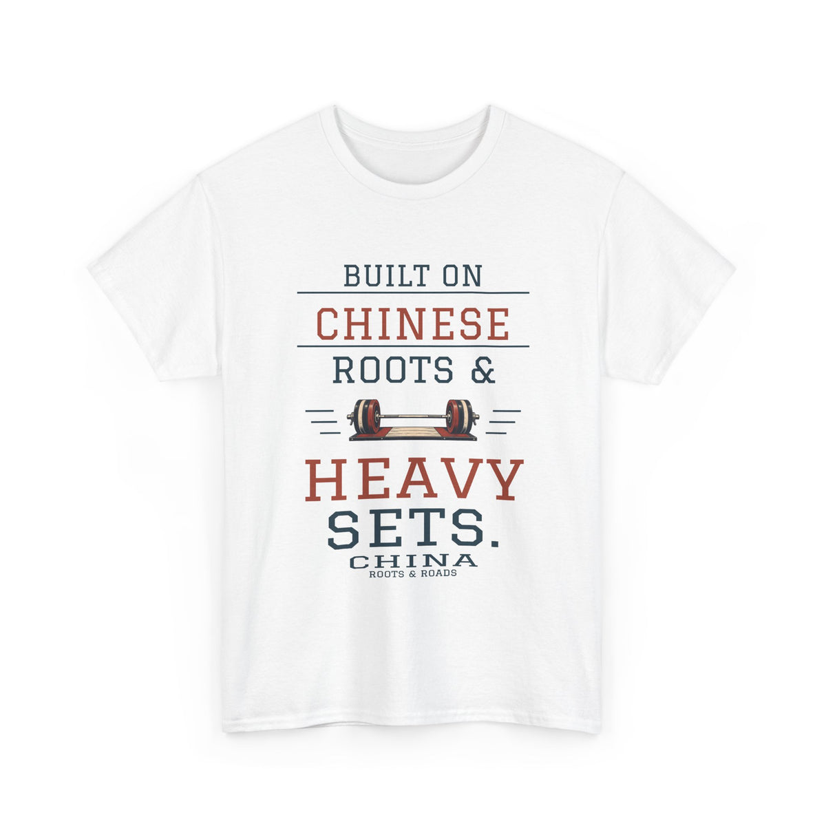 China Heavy Sets Gym T-Shirt — White front view showing the Roots & Roads China design.