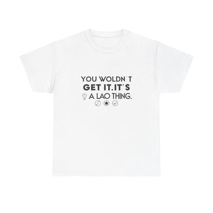 Front view of the Laos Lao Thing T-Shirt