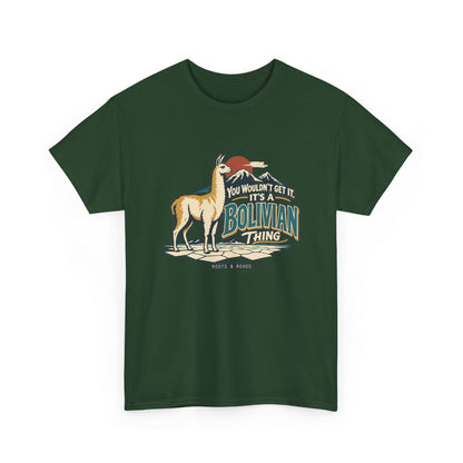 Alternate front view of the Forest Green Bolivian Thing T-shirt with “You wouldn’t get it. It’s a Bolivian thing.” teal athletic lettering with cream outlines, an integrated llama, mountain peaks and salt flats.