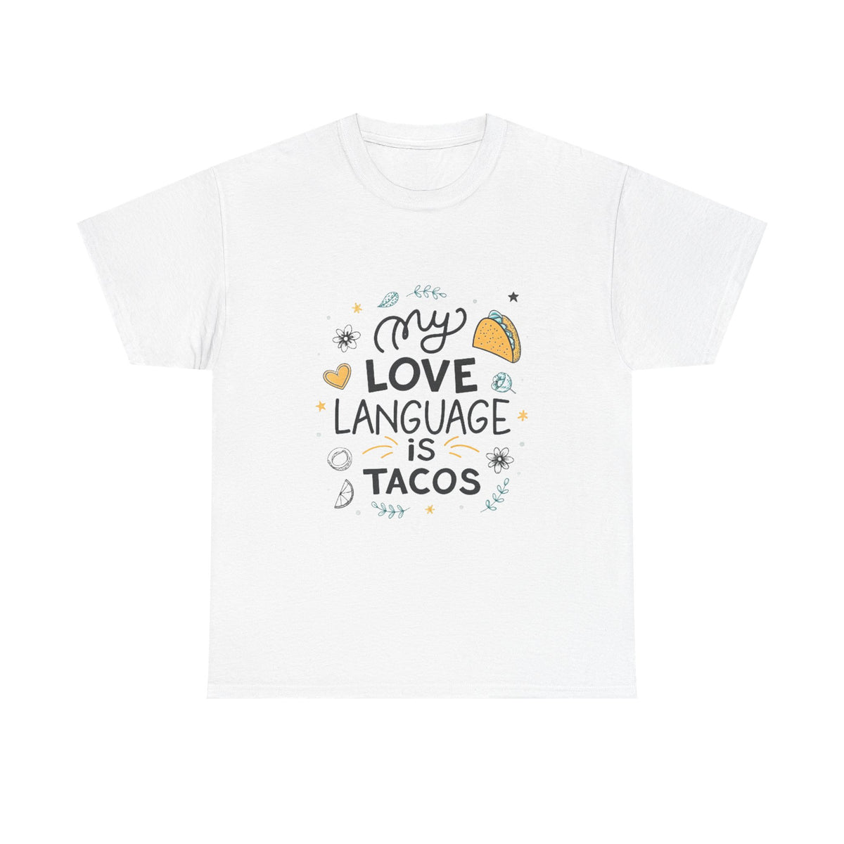 White Mexico T-shirt with My love language is tacos lettering