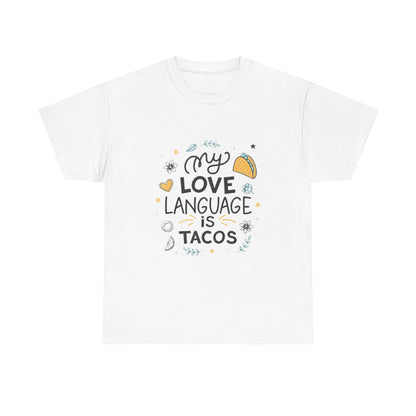 White Mexico T-shirt with My love language is tacos lettering