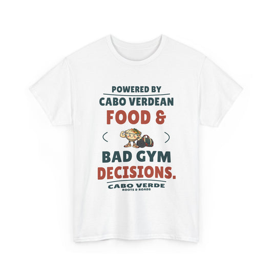 Front view of Cabo Verde Bad Gym Decisions T-Shirt in White, showing the Roots & Roads printed design.