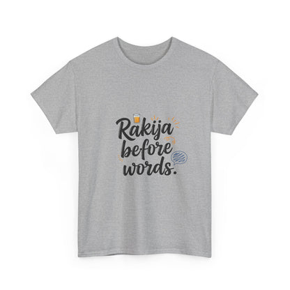 Additional product view of the North Macedonia Rakija Before Words T-Shirt