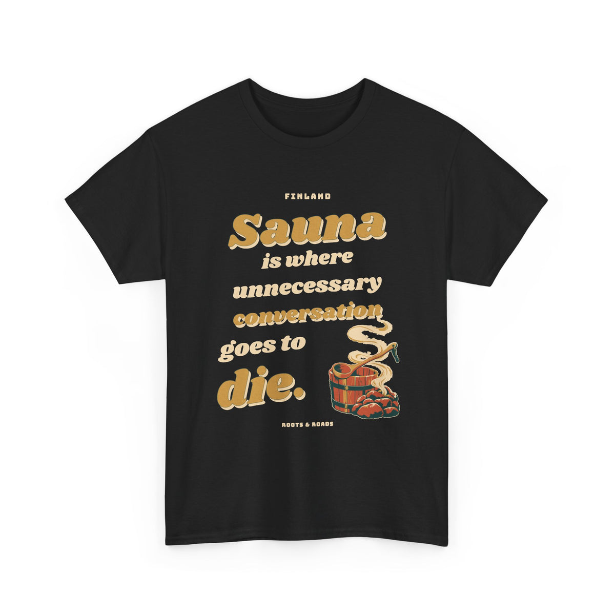 Finland Sauna Conversation T-Shirt in Black — front retro sauna lettering with a wooden bucket, ladle, hot stones and curling steam.