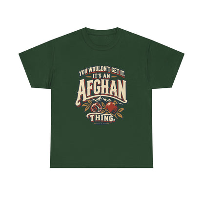 Front view of the Forest Green Afghan Thing T-shirt with “You wouldn’t get it. It’s an Afghan thing.” cream vintage athletic lettering, brick-red shadows, mountain peaks and pomegranates.