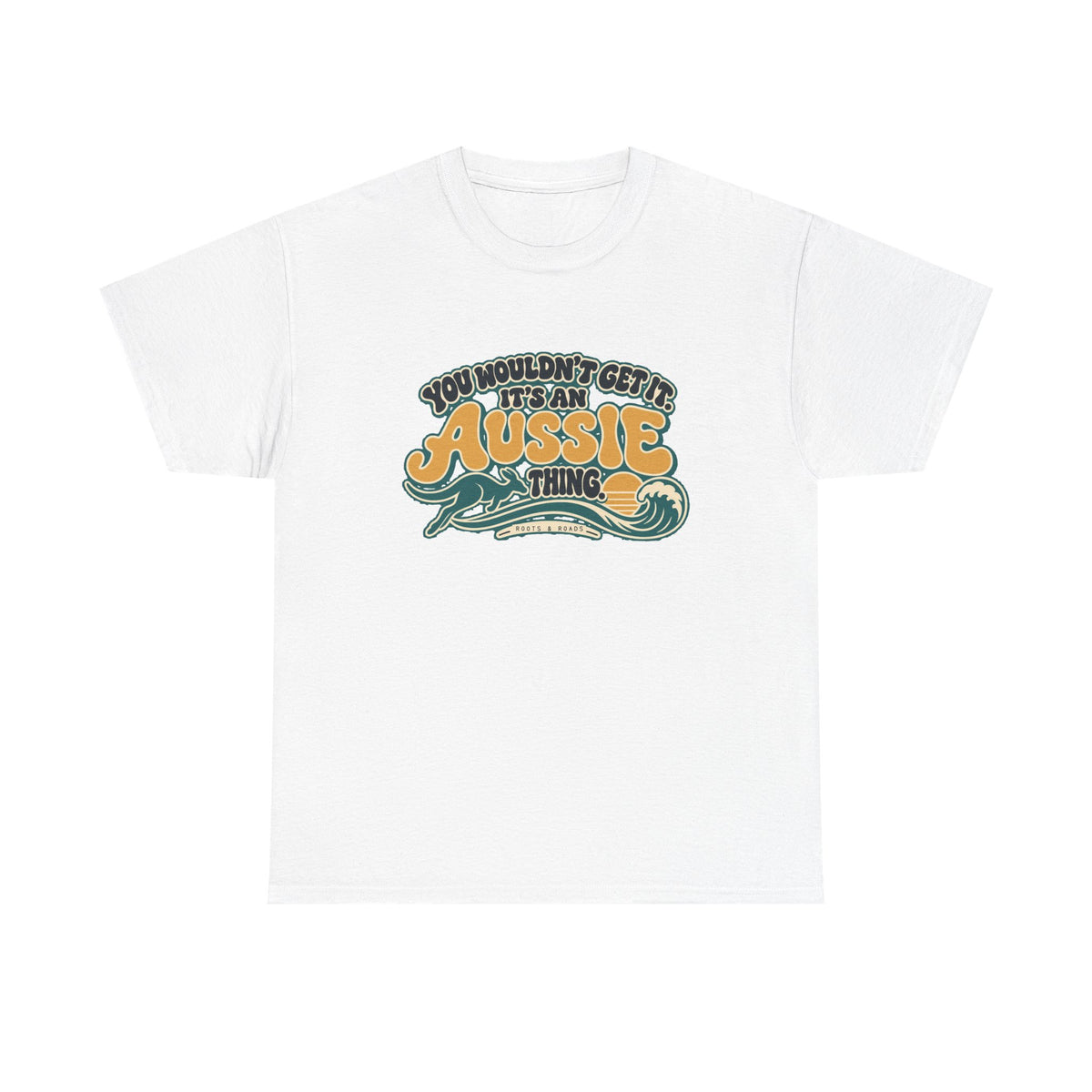 Front view of the White Aussie Thing T-shirt with “You wouldn’t get it. It’s an Aussie thing.” gold bubble lettering, cream contours, a kangaroo, curling wave and sunset.