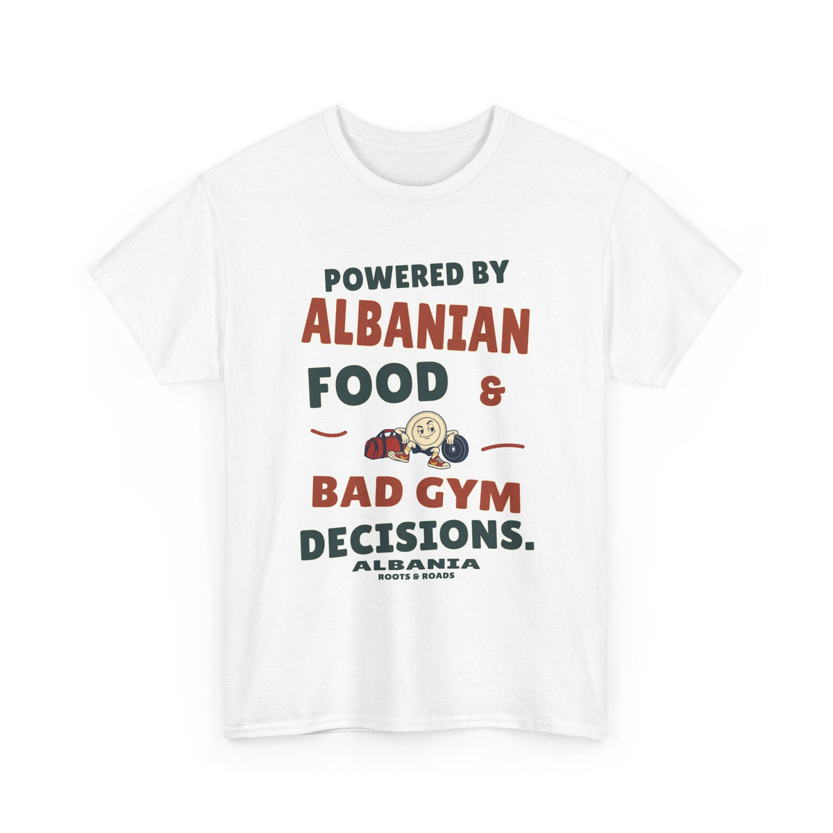 White Albania Bad Gym Decisions T-Shirt with plate mascot, gym bag and the quote Powered by Albanian food & bad gym decisions.