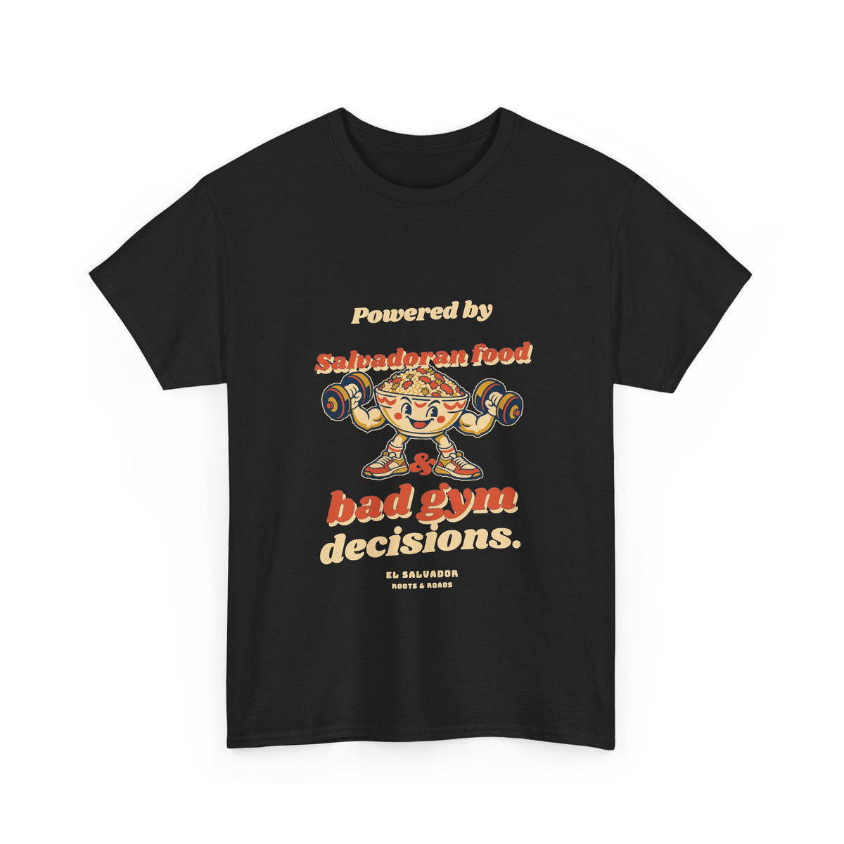 El Salvador Bad Gym Decisions T-Shirt in Black, front rounded retro lettering and a food-bowl character lifting weights.