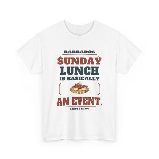 White Barbados Sunday Lunch T-Shirt, front print reading “Sunday lunch is basically an event.” with Barbados and Roots & Roads lettering and a family meal illustration.
