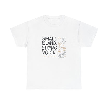 Front view of the Tuvalu Small Island, Strong Voice T-Shirt