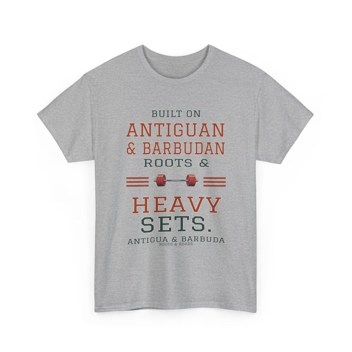 Sport Grey Antigua & Barbuda gym T-shirt, front view with vintage artwork reading “Built on Antiguan & Barbudan roots & heavy sets.” and Roots & Roads signature.