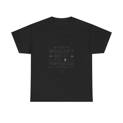 Additional product view of the Portugal Portuguese Thing T-Shirt