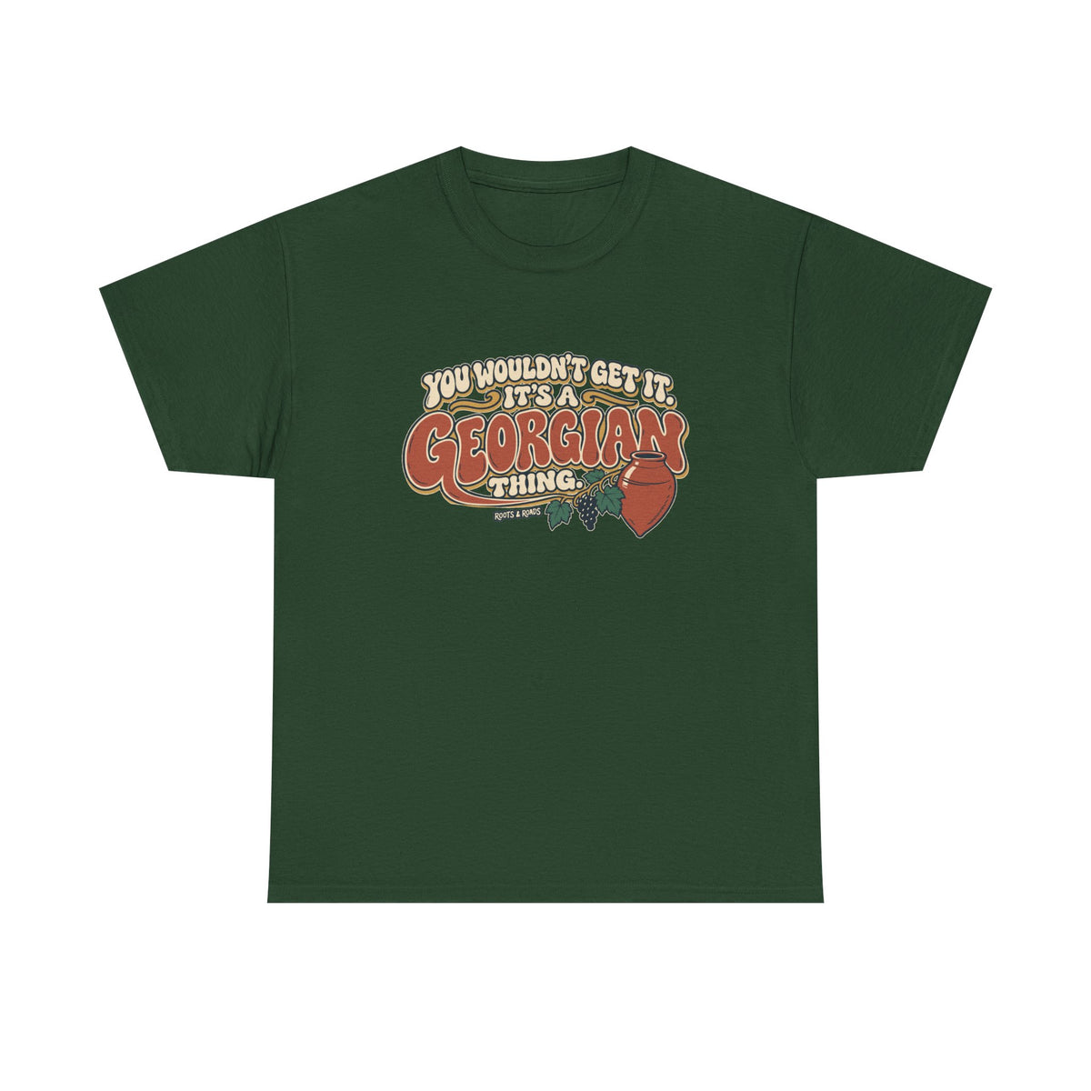 Forest Green Georgia Georgian Thing T-shirt, flat front view, with oversized retro lettering, a qvevri vessel and grapevine.