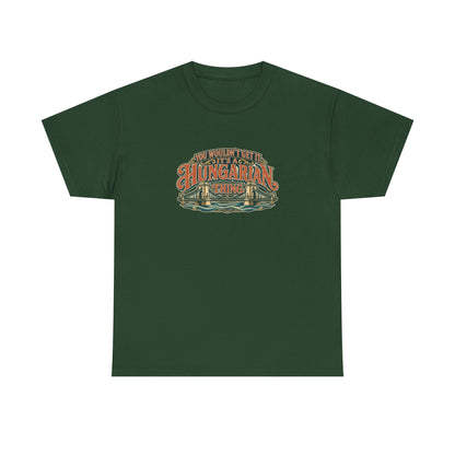 Roots & Roads Hungarian Thing T-shirt in Forest Green, flat front view with expressive rust and cream lettering, teal shadows and an integrated Chain Bridge illustration. You wouldn’t get it. It’s a Hungarian thing.