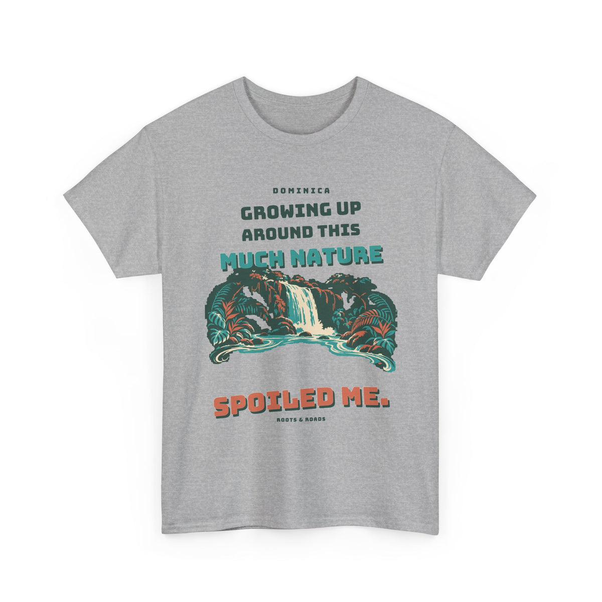 Dominica Nature Spoiled Me T-Shirt in Sport Grey, front view with vintage lettering and integrated illustration.