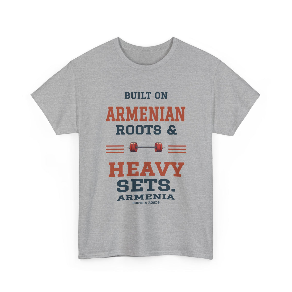 Armenia Heavy Sets Gym T-Shirt in Sport Grey, with the full quote “Built on Armenian roots & heavy sets.”, Armenia label, and Roots & Roads signature on the front.