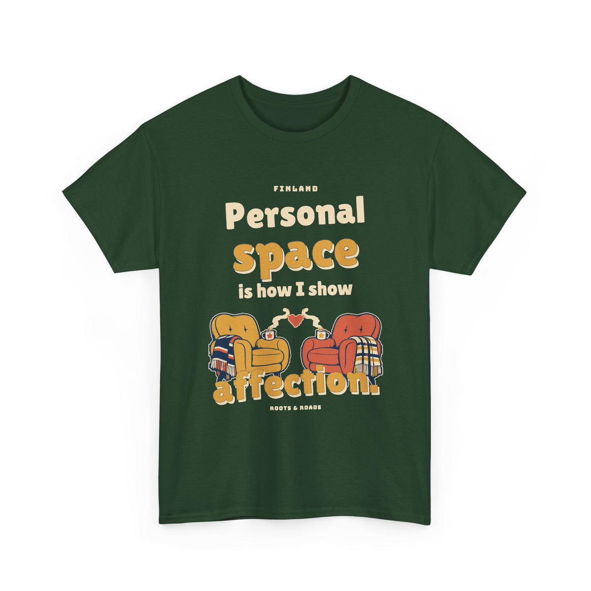 Finland Personal Space T-Shirt in Forest Green — front rounded retro lettering with two cozy armchairs and a heart between them.