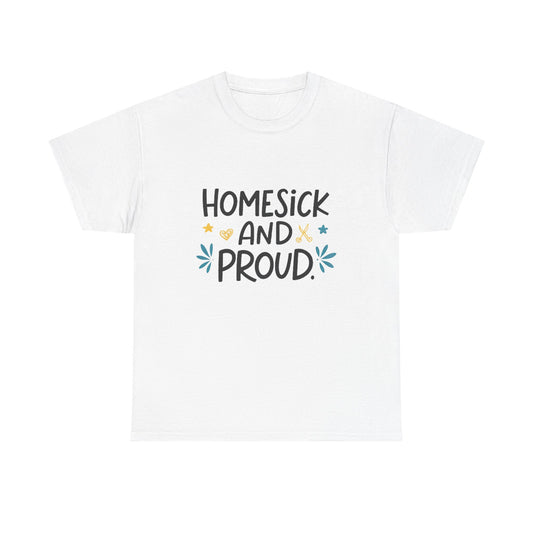 Homesick and proud.