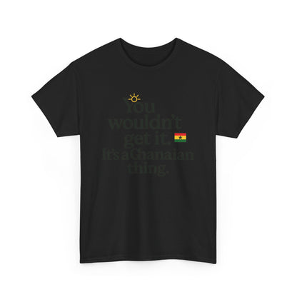 Additional product view of the Ghana Ghanaian Thing T-Shirt