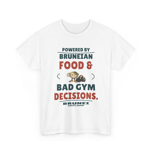 White Brunei gym T-shirt with “Powered by Bruneian food & bad gym decisions.”, a food-bowl mascot and training gear, Brunei name and Roots & Roads signature on the front.