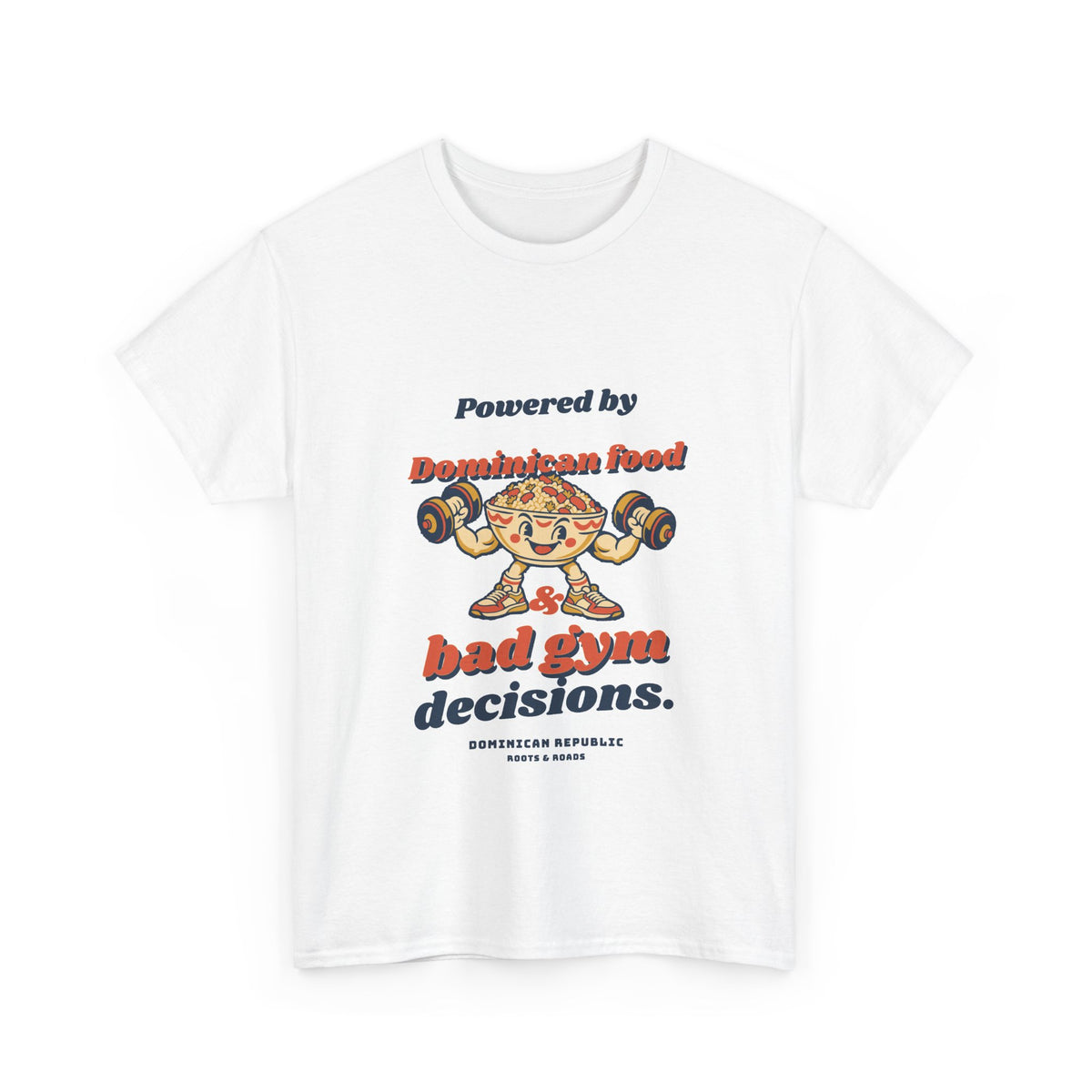 Dominican Republic Bad Gym Decisions T-Shirt in White, front view with rounded vintage lettering and a playful food-bowl weightlifter.